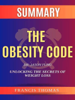 SUMMARY Of The Obesity Code: Unlocking The Secrets Of Weight Loss
