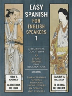 Easy Spanish - 1 - For English Speakers: A Beginner's Guide with 6 Short Stories and Illustrations