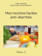 Mes recettes faciles anti-diarrhée: Volume 2.