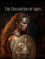 THE DAUGHTER OF ARES: A Sequel Novel to Polyxena