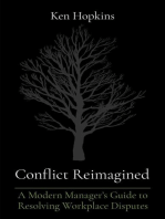 Conflict Reimagined: A Modern Manager's Guide to Resolving Workplace Disputes