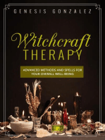 Witchcraft Therapy: Advanced Methods and Spells for Your  Overall Well-Being