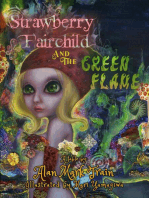 Strawberry Fairchild And The Green Flame
