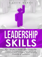 Leadership Skills: 8-in-1 Bundle to Master Team Leadership, People Management, Public Speaking, Communication, Conflicts, Team Building, Charisma & Facilitation