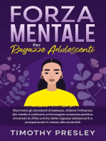 Forza Mentale Per Ragazze Adolescenti