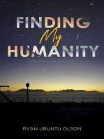 Finding My Humanity: I Am Because You Are