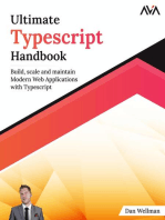 Ultimate Typescript Handbook: Build, scale and maintain Modern Web Applications with Typescript (English Edition)