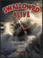 Swallowed Alive, Volume 2: Fighting for Life in Alaska