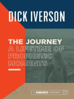 The Journey: A Lifetime of Prophetic Moments