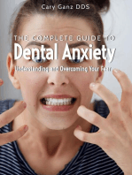 The Complete Guide to Dental Anxiety