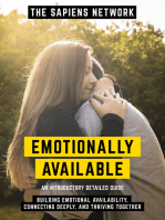 Emotionally Available - Building Emotional Availability, Connecting Deeply, And Thriving Together
