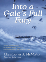 Into a Gale’s Full Fury