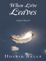 When Love Leaves: Angels Step In