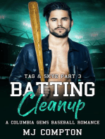 Batting Cleanup (Tag & Skye Part 3)