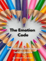 The Emotion Code: Decoding Emotional Intelligence