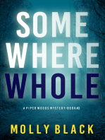 Somewhere Whole (A Piper Woods FBI Suspense Thriller—Book Three)