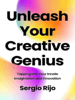 Unleash Your Creative Genius: Tapping into Your Innate Imagination and Innovation