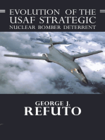 Evolution of the USAF Strategic Nuclear Bomber Deterrent