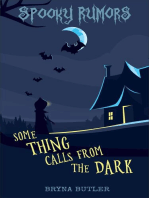 Some Thing Calls from the Dark