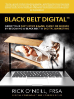 BLACK BELT DIGITAL ™: Grow Your Aesthetics Brand, Clinic or MedSpa by Becoming a Black Belt in Digital Marketing