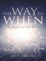 The Way To When: The Poetry of Jeff Bresee