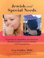 Jewish and Special Needs: Exploring the Possibilities During Every Decade of Life for Creative Families and Congregations