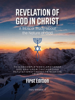 Revelation of God in Christ: A Biblical Study about the Nature of God