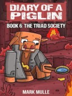Diary of a Piglin Book 6: The Triad Society