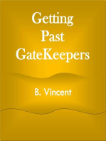 Getting Past GateKeepers