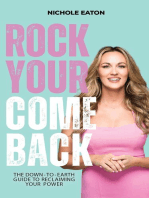 Rock Your Comeback: The Down-to-Earth Guide to Reclaiming Your Power