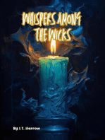 Whispers Among the Wicks