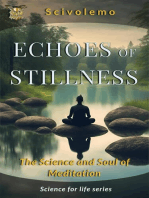 Echoes of Stillness: The Science and Soul of Meditation: Science for Life