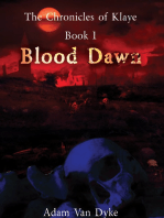 The Chronicles of Klaye: Book 1: Blood Dawn