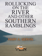 Rollicking on the River and Other Southern Ramblings