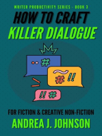 How to Craft Killer Dialogue for Fiction & Creative Non-Fiction: Writer Productivity Series, #3