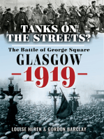 Tanks on the Streets?: The Battle of George Square, Glasgow, 1919