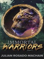 Immortal Warriors Part 1: Immortal Warriors, #1