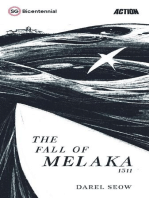 The Fall of Melaka: Singapore Bicentennial