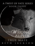 The Wrong Alpha: True Mate