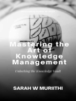 Mastering the Art of Knowledge Management