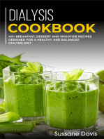 Dialysis Cookbook: 40+ Breakfast, dessert and smoothie recipes designed for a healthy and balanced Dialysis diet