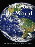 You Are the World: Creating  Global Oneness