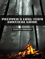 PREPPER'S LONG-TERM SURVIVAL GUIDE: Navigating Challenges and Thriving in Uncertain Times (2023 Guide for Beginners)
