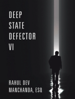 Deep State Defector VI