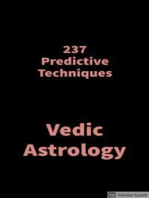 237 Predictive Techniques: Vedic Astrology