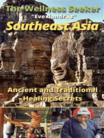 Southeast Asia Travel Guide - The Wellness Seeker: Thailand, Laos, Philippines, Vietnam, Malaysia, Myanmar, Cambodia