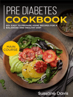Pre-diabetes Cookbook: MAIN COURSE - 60+ Easy to prepare at home  recipes for a balanced and healthy diet