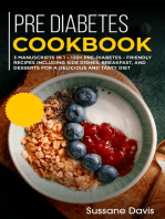 Pre-diabetes Cookbook: 3 Manuscripts in 1 – 120+ Pre-Diabetes - friendly recipes including Side Dishes, Breakfast, and desserts for a delicious and tasty diet