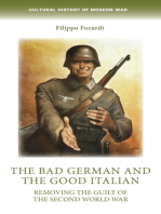 The bad German and the good Italian: Removing the guilt of the Second World War