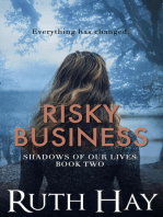 Risky Business: Shadows of Our Lives, #2